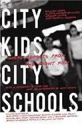 City Kids, City Schools - More