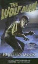 The Wolf Man: Hunter's Moon