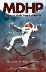 Myspace Dark Horse Presents, Volume 6