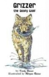 Grizzer the Goofy Wolf