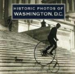 Historic Photos of Washington, D.C.