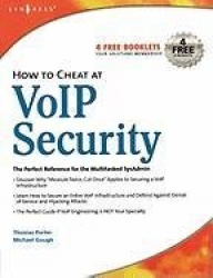 How to Cheat at VoIP Security
