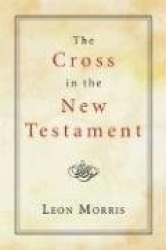 The Cross in the New Testament