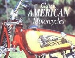 Classic American Motorcycles