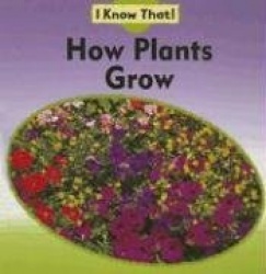 How Plants Grow