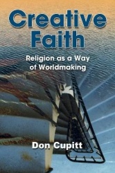 Creative Faith - Religion as a Way of Worldmaking