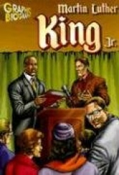 Martin Luther King Jr. Graphic Biography