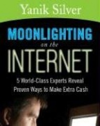 Moonlighting on the Internet