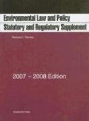 Environmental Law and Policy Statutory and Regulatory Supplement