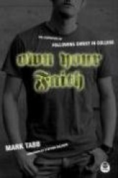 Own Your Faith: The Adventure of Following Christ in College