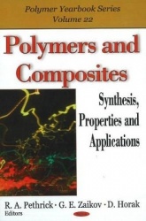 Polymers & Composites - Synthesis, Properties & Applications