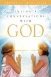 Intimate Conversations with God Almighty