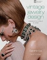 Vintage Jewelry Design - Classics to Collect & Wear
