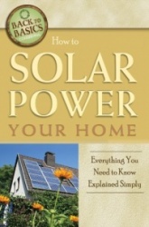 How to Solar Power Your Home - Everything You Need to Know Explained Simply