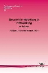 Economic Modeling in Networking - A Primer