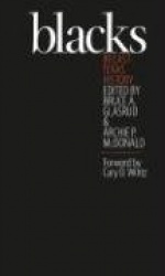 Blacks in East Texas History - Selections from the East Texas Historical Journal