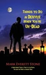 Things to Do in Denver When You're Un-Dead