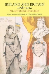 Ireland and Britain, 1798-1922 - An Anthology of Sources