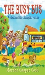 The Busy Bus - A Collection of Short Children's Poems