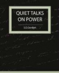 Quiet Talks on Power