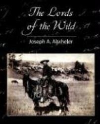 The Lords of the Wild