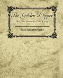 The Golden Slipper and Other Problems for Violet Strange