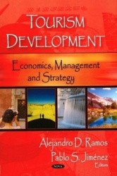Tourism Development - Economics, Management & Strategy