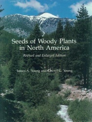 Seeds of Woody Plants in North America - Revised and Enlarged Edition