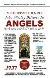 METHODISM'S FOUNDER John Wesley believed in ANGELS