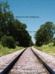 Poetry for the Unforgiven: Collective Poetry of Gary Nicholson