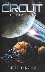 The Circuit: Executor Rising