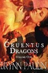 Cruentus Dragons - Volume One