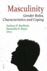Masculinity - Gender Roles, Characteristics & Coping
