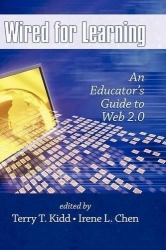 Wired for Learning - An Educators Guide to Web 2.0