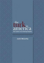 The Turk in America - The Creation of an Enduring Prejudice