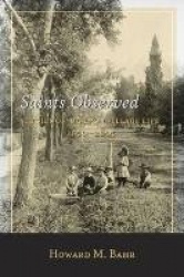 Saints Observed - Studies of Mormon Village Life, 1850-2005