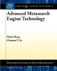 Advanced Metasearch Engine Technology