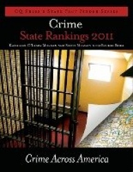 Crime State Rankings 2011 - Crime Across America