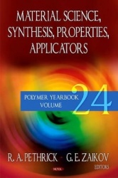 Material Science Synthesis, Properties, Applicators - Polymer Yearbook - Volume 24