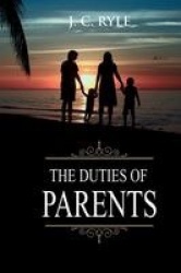 The Duties of Parents - Annotated