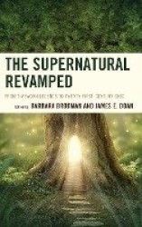 The Supernatural Revamped - From Timeworn Legends to Twenty-First-Century Chic