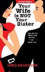 Your Wife Is Not Your Sister