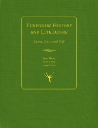 Turfgrass History and Literature - Golf, Lawns, and Sports