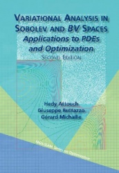 Variational Analysis in Sobolev and BV Spaces - Applications to PDEs and Optimization