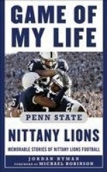 Game of My Life Penn State Nittany Lions