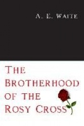 The Brotherhood of the Rosy Cross
