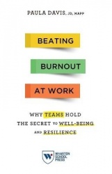 Beating Burnout at Work - Why Teams Hold the Secret to Well-Being and Resilience