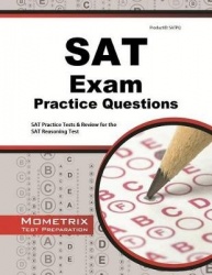 SAT Exam Practice Questions: SAT Practice Tests&Review for the SAT Reasoning Test