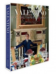 Valentino: At the Emperor's Table