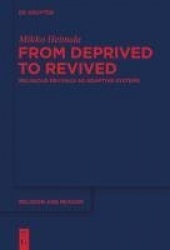 From Deprived to Revived - Religious Revivals as Adaptive Systems